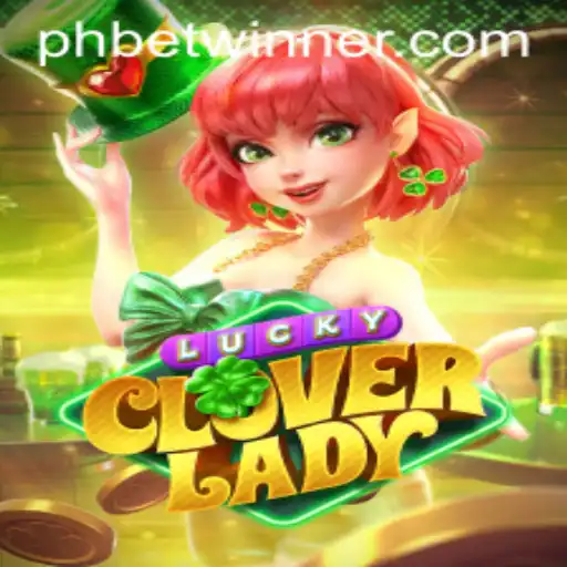 Exploring the Thrills of LuckyCloverLady and BetWinner